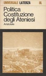 Politica. Costituzione degli Ateniesi. A cura di Renato Laurenti