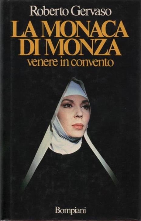 La monaca di Monza. Venere in convento - Roberto Gervaso - copertina