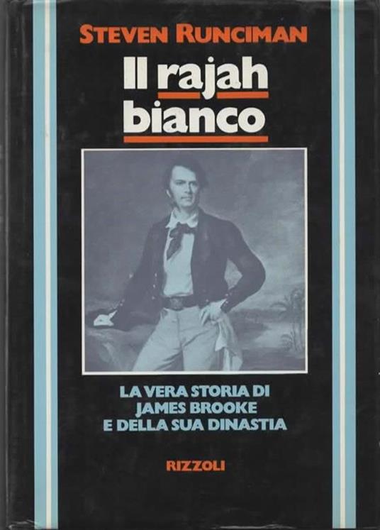 Il rajah bianco - Steven Runciman - copertina