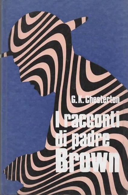 I racconti di Padre Brown - Gilbert K. Chesterton - copertina