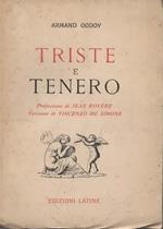 Triste e tenero. Prefazione di Jean Royere. Versione di Vincenzo De Simone