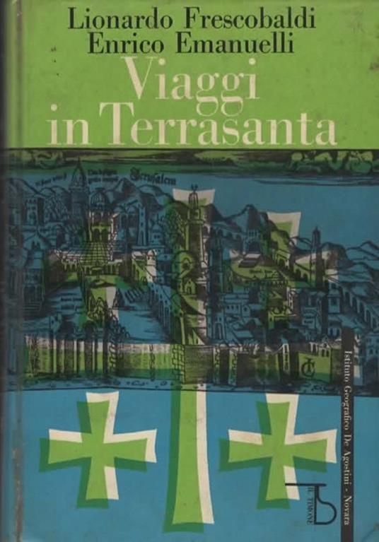Viaggio in Terrasanta - Lionardo Frescobaldi - copertina