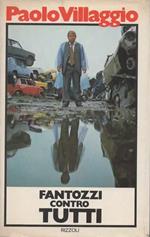 Fantozzi contro tutti