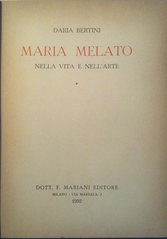 Maria Melato nella vita e nell'arte - Daria Bertini - 2