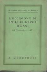 L' uccisione di Pellegrino Rossi. (15 Novembre 1848)