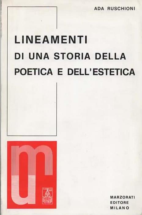 Lineamenti di una storia della poetica e dell'estetica - Ada Ruschioni - copertina