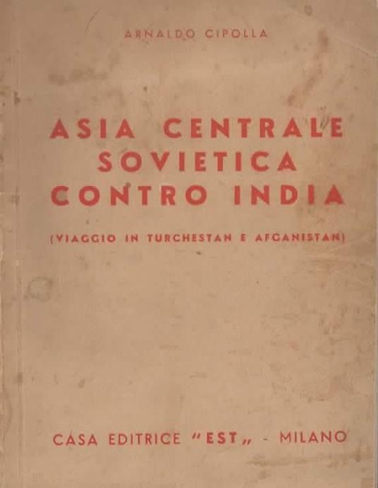 Asia centrale sovietica contro India - Arnaldo Cipolla - copertina