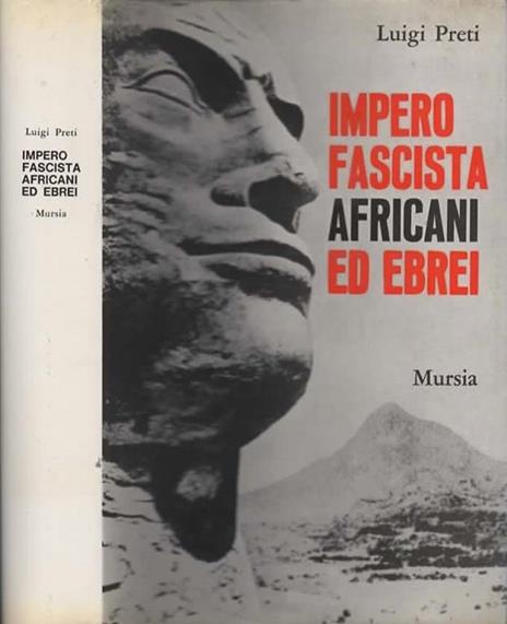 Impero fascista africani ed ebrei - Luigi Preti - copertina