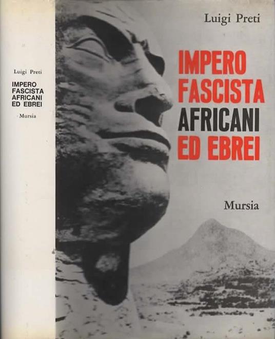 Impero fascista africani ed ebrei - Luigi Preti - copertina