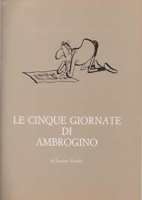 Le cinque giornate di Ambrogino - Luciano Visintin - 2