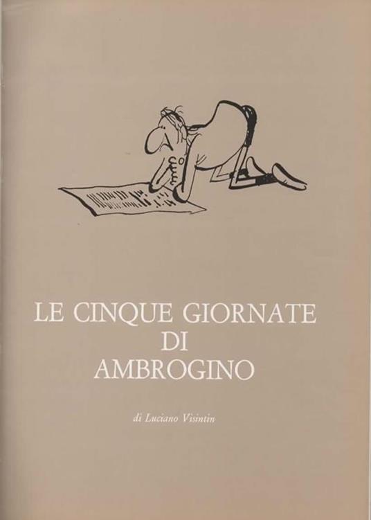 Le cinque giornate di Ambrogino - Luciano Visintin - 2