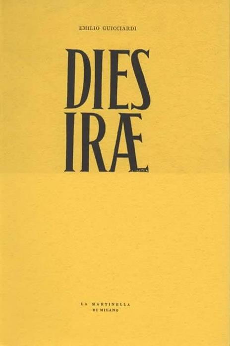 Dies Irae. Con una nota di Fortunato Rosti - Emilio Guicciardi - 2