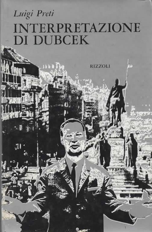 Interpretazione di Dubcek - Luigi Preti - copertina