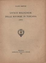 Un' eco bolognese delle riforme in Toscana (1847)