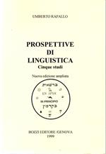 Prospettive di Linguistica. Cinque studi. Nuova edizione ampliata