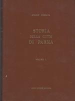 Storia della città di Parma continuata da Angelo Pezzana. Tomo I (1346-1400). [Tomo II (1401-1449) Tomo III (1449-1476) Tomo IV (1477-1483) Tomo V (1484-1500)]
