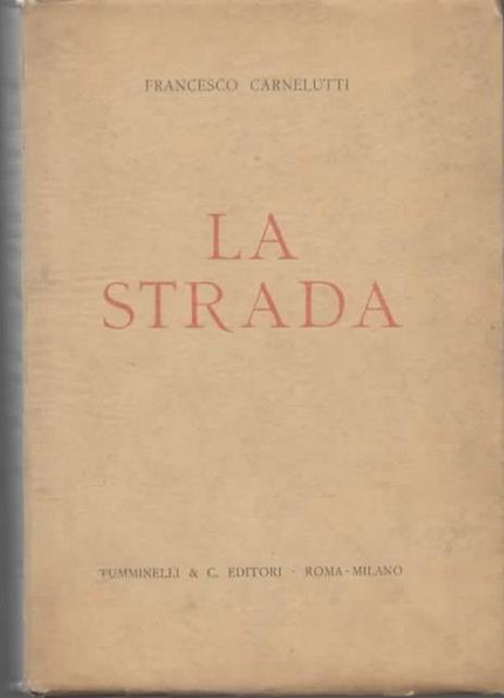 La strada - Francesco Carnelutti - copertina