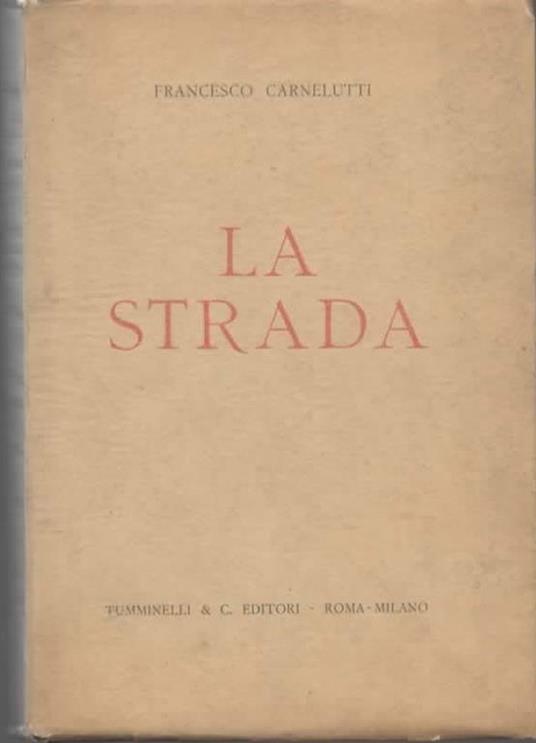 La strada - Francesco Carnelutti - copertina