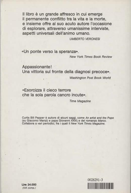 Noi vincitori. Come siamo guariti dal male incurabile. Prefazione di Umberto Veronesi - 2
