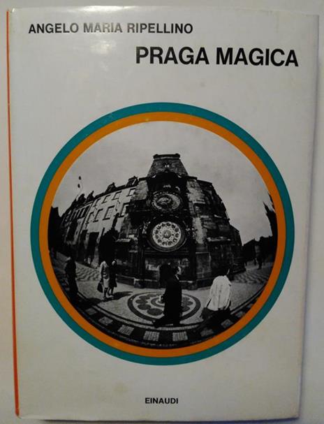 Praga magica - Angelo M. Ripellino - copertina