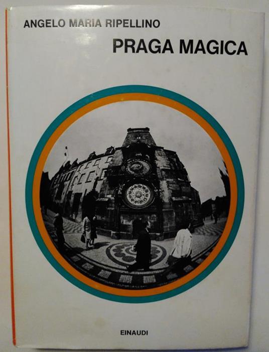 Praga magica - Angelo M. Ripellino - copertina