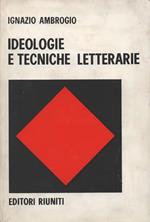 Ideologie e tecniche letterarie