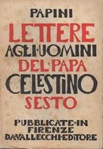 Lettere agli uomini di Papa Celestino VI. Per la prima volta tradotte e pubblicate