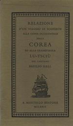 Relazione D'Un Viaggio Di Scoperte Alla Costa Occidentale Della Corea Ed Alla Grand'Isola Lu-Tsciù