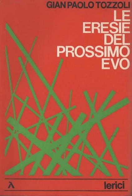 Le eresie del prossimo evo. - copertina