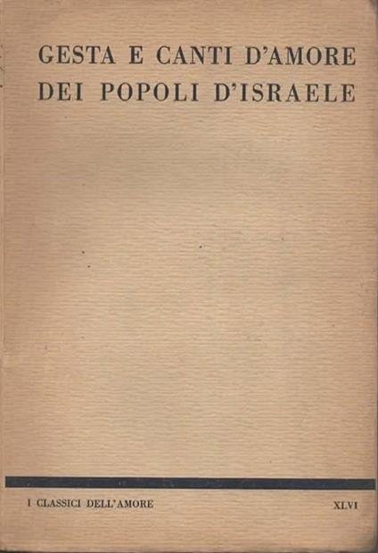 Il bacio. Gesta e Canti d'Amore dei Popoli d'Israele - copertina