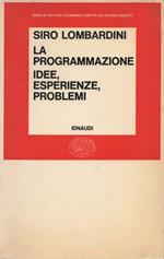 La programmazione. Idee, esperienze, problemi