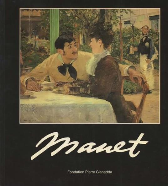 Manet. Commissaire et auteur du catalogue de l'exposition Ronald Pickvance - Ronald Pickvance - copertina