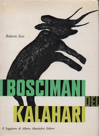 I Boscimani del Kalahari - Roberto Bosi - copertina