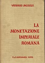La monetazione Imperiale Romana
