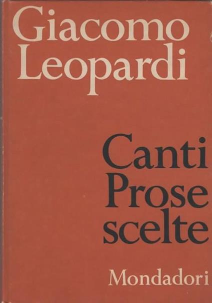 Canti. Prose scelte - Giacomo Leopardi - copertina