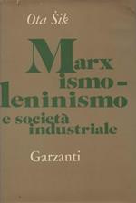 Marxismo-leninismo e società industriale
