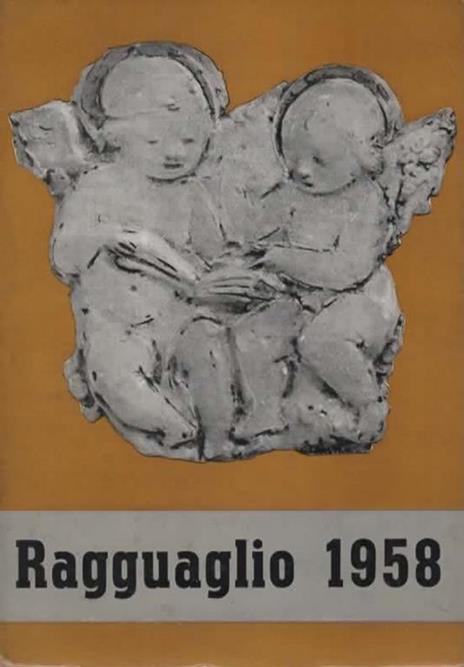 Ragguaglio dell'attività culturale e artistica dei cattolici in Italia 1958 - copertina