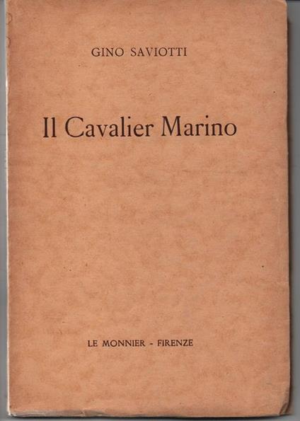 Il Cavaliere Marino - Gino Saviotti - copertina