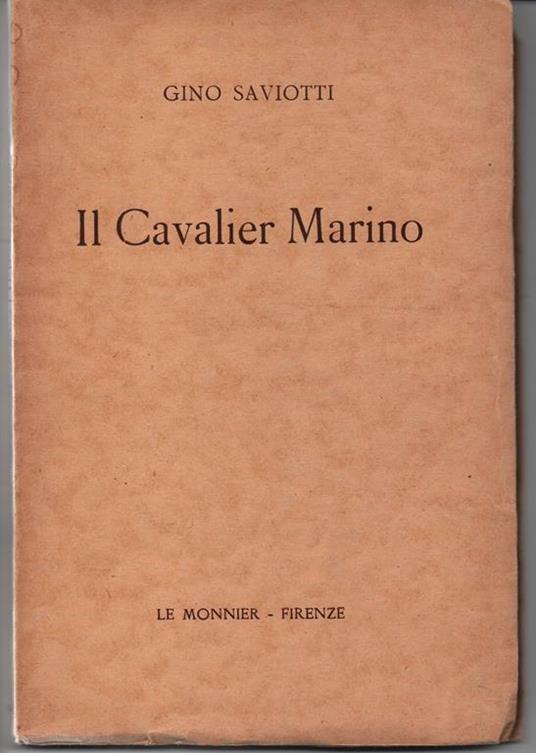 Il Cavaliere Marino - Gino Saviotti - copertina