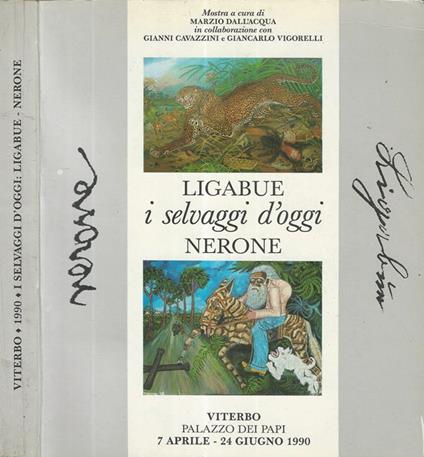 Ligabue i selvaggi d'oggi Nerone - copertina