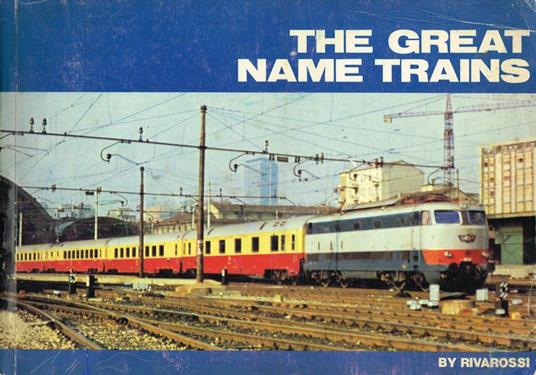 Rivarossi. The great name trains. General catalogue 1975-76 - copertina