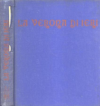 La Verona di ieri - Nino Cenni - copertina