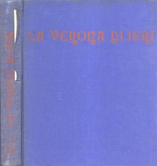 La Verona di ieri - Nino Cenni - copertina