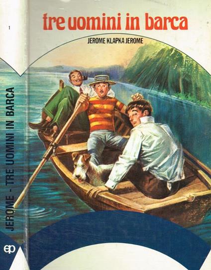 Tre uomini in barca (per non parlar del cane) - Jerome K. Jerome - copertina
