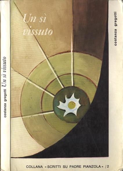 Un sì vissuto - Costanza Gregotti - copertina
