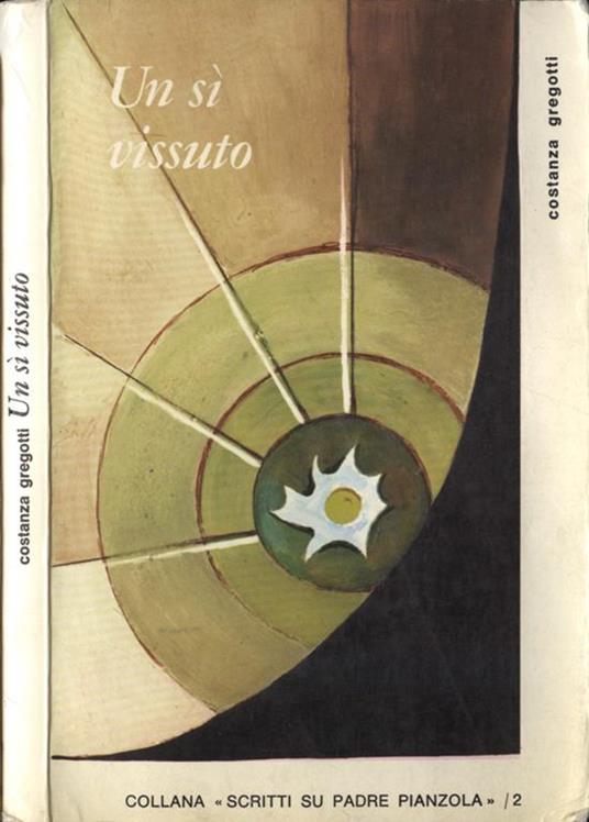 Un sì vissuto - Costanza Gregotti - copertina