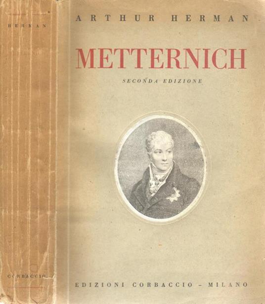 Metternich - Arthur Herman - copertina