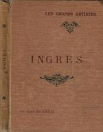 Ingres. Biographie critique