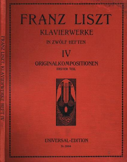 Klavierwerke in zwolf hefte IV originalkompositionen. Gesammelte werke fur klavier zu zwei handen - Franz Liszt - copertina