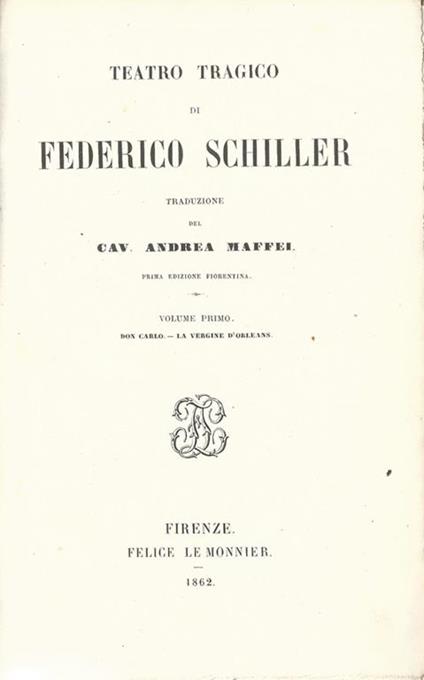 Teatro tragico. Vol. I. Don Carlo - La vergine d'Orleans - Friedrich Schiller - copertina